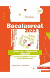 Bacalaureat 2023. Limba si literatura romana - Mihaela Dobos