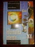Informatica intensiv C++ Manual pentru clasa a 11-a - Mariana Maosescu