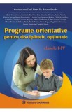 Programe orientative pentru disciplinele optionale. Clasele 1-4 - Roxana Enache