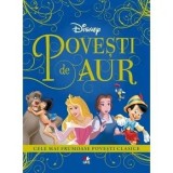 Povesti de aur. Cele mai frumoase povesti clasice/***