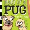 Pug&#039;s New Puppy: A Branches Book (Diary of a Pug #8): A Branches Book