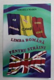 LIMBA ROMANA PENTRU STRAINI de MIHAELA MARIN , ANII &#039;2000