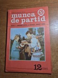revista munca de partid decembrie 1983