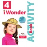 Curs de limba engleza I Wonder 4. Caietul elevului cu digibook app.