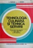 Tehnologia culinara si tehnica servirii. Manual pentru clasa a XII-a licee economice - A. Chirvasuta , V. Grigoriu, Carti industrie alimentara