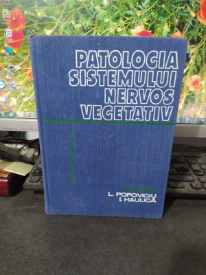 Patologia sistemului nervos vegetativ, Popoviciu și Hăulică, București 1982, 126 foto