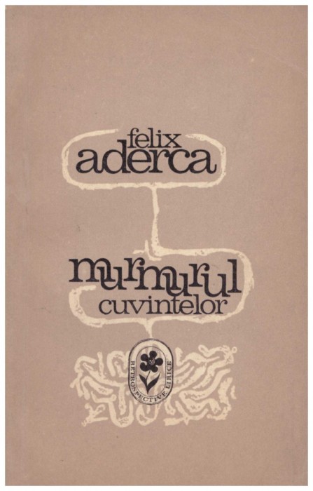 Felix Aderca - Murmurul cuvintelor - 129645