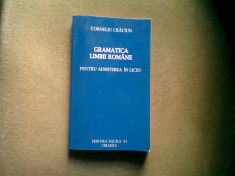 GRAMATICA LIMBII ROMANE (PENTRU ADMITEREA IN LICEU) - CORNELIU CRACIUN foto