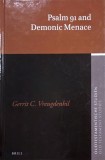 Carte straina engleza Psalm 91 and Demonic Menace autor Gerrit C. Vreudenhil stare buna sau foarte buna