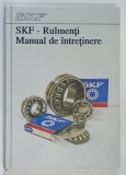 SKF - RULMENTI , MANUAL DE INTRETINERE , 1997