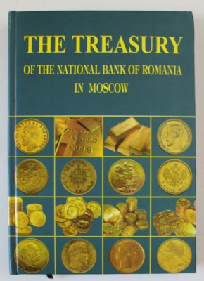 THE TREASURY OF THE NATIONAL BANK OF ROMANIA IN MOSCOW - DOCUMENTS , editing by CRISTIAN PAUNESCU and MARIAN STEFAN , 2011 foto