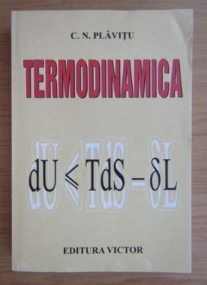 C. N. Plavitu - Termodinamica foto