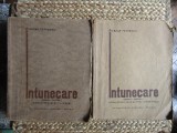CEZAR PETRESCU - INTUNECARE - 2 Volume - Scrisul Romanesc, 1928