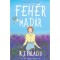 Feh&eacute;r mad&aacute;r - R.J. Palacio