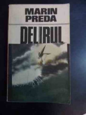 Delirul - Marin Preda ,542562 foto