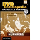 DVD Enciclopedia Razboaiele Mondiale (nr. 28). Al doilea razboi mondial - Nurnberg