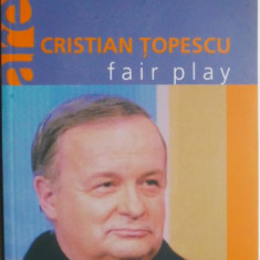 Fair Play – Cristian Topescu