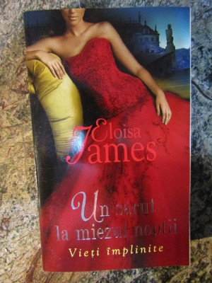 UN SARUT LA MIEZUL NOPTII. VIETI IMPLINITE-ELOISA JAMES foto