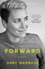 Forward: A Memoir, 2015