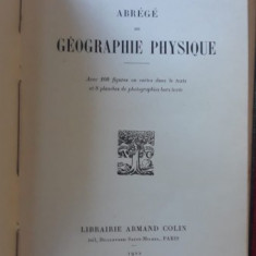 Abrege de Geographie Physique - Emm.De Martonne (1922)