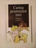Cartea prietenilor mei - Iordan Chimet, Editura Universal Dalsi, 2005, Carte Povesti Copii