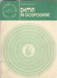 Chimia in gospodarie (volumul 1) - Agneta Batca