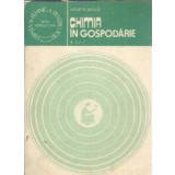Chimia in gospodarie (volumul 1) - Agneta Batca