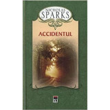 Accidentul (editie de buzunar) - Nicholas Sparks
