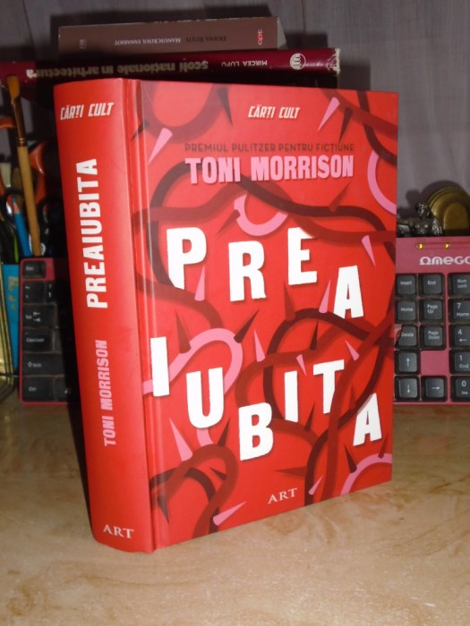 TONI MORRISON - PREAIUBITA ( ROMAN ) , 2020 ( CARTONATA ) *