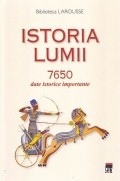 Istoria lumii. 7650 date istorice importante foto