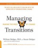 Managing Transitions, 25th Anniversary Edition: Making the Most of Change