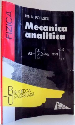 MECANICA ANALITICA de ION M. POPESCU , 1998 foto