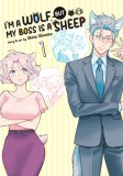 I&#039;m a Wolf, But My Boss Is a Sheep! Vol. 1