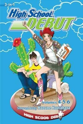 High School Debut, Volume 4-6