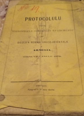 PROTOCOL PENTRU SEDINTELE SINODULUI EPARHIAL ARAD 1878 foto