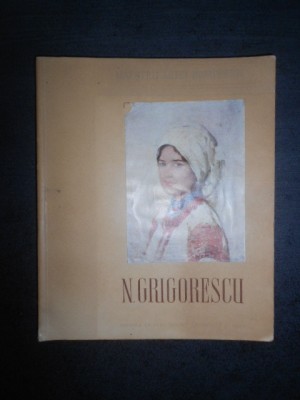 Lelia Rudascu - Nicolae Grigorescu (1954, Colectia Maestrii Artei Romanesti) foto
