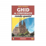 Ghid de conversatie roman-spaniol, Ioana Antonescu