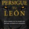Persigue Tu Leon: Si Tu Sueno No Te Asusta Es Porque Sonaste En Pequeno