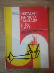 INSTALATII TEHNICO-SANITARE SI DE GAZE de STEFAN VINTILA , GHEORGHE CONSTANTINESCU , 1982 foto