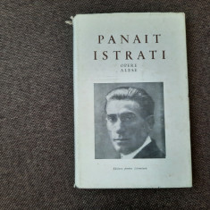 Panait Istrati - Prezentarea haiducilor ( Opere alese, vol. III - ed. bilingva )