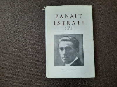 Panait Istrati - Prezentarea haiducilor ( Opere alese, vol. III - ed. bilingva ) foto