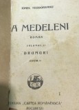 K. CRT Regalista - Ionel Teodoreanu - A Medeleni - Drumuri - Editia a-2a - Volumul 2