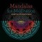 Mandalas for Meditation: Scratch-Off Nightscapes