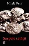 Cumpara ieftin Sarpele cetatii/Mirela Puiu