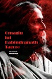 Omagiu lui Rabindranath Tagore - Paperback brosat - Mihaela Gligor - Casa Cărţii de Ştiinţă