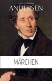 Carti Andersen - Marchen, Editura DER KINDERBUCHVERLAG, 1955, Cartonata, 206 pagini, Germana