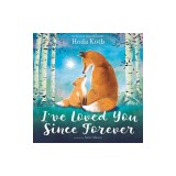 I've Loved You Since Forever