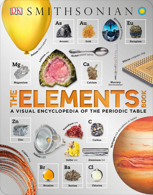 The Elements Book: A Visual Encyclopedia of the Periodic Table foto