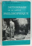 DICTIONNAIRE DE LA LANGUE PHILOSOPHIQUE par P. FOULQUIE et R. SAINT - JEAN , 1969