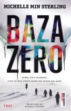 Baza zero - Michelle Min Sterling - Trei